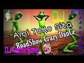 DJ remix song ami toko sita roadshow crazy dance DJ remix song new song 2020 DJ mix