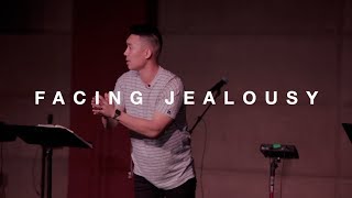 Facing Jealousy - Will Chung // The Meeting Place