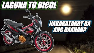 LAGUNA TO BICOL -SUBRANG DILIM NG DAAN!