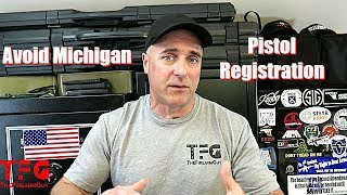 How to Avoid Michigan Pistol Registration - TheFireArmGuy