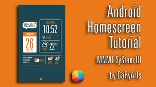 MNML SyStem UI (GaRyArTs) - Android Homescreen Tutorial