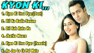 Kyon Ki Movie All Songs(Old Vs New)||Salman Khan & Kareena Kapoor & Rimi Sen||MUSICAL WORLD||