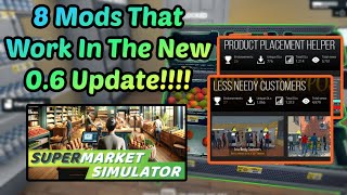 8 Useful Mods That still Work In Supermarket Simulator