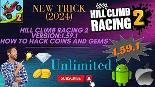 Hill Climb Racing 2 1.59.1 How To Hack Coins and Gems New Trick 2024