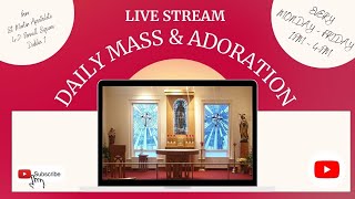 Lunchtime Catholic Mass \u0026 Eucharistic Adoration - Live Stream Tuesday 25th Feb 2025