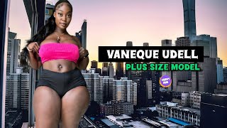 Vaneque Udell 🔴Glamorous Plus Size Model |Instagram Influencer | Digital Creator | Lifestyle Wiki