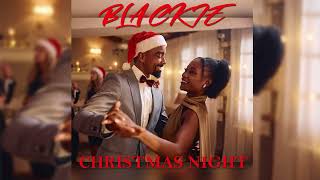 Blackie - Christmas Night (Official Audio) | Parang Soca