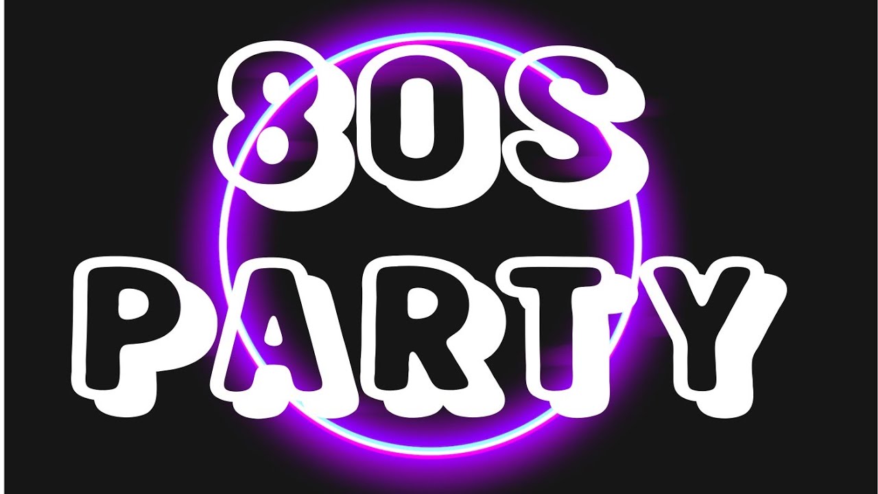 80s Party Rock Mix Youtube Music