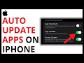 How to Automatically Update Apps on iPhone [QUICK GUIDE]