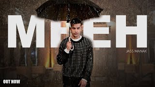 Meeh : Jass Manak (Official Video) | New Punjabi Song 2022 | Geet Mp3
