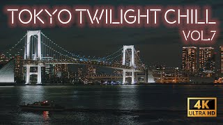 【エモいBGM】東京チルタイム Vol.7｜Mellow Lo-Fi \u0026 Chill