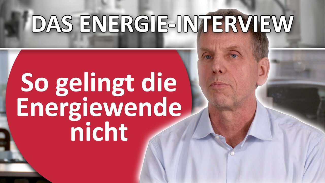 Wieso Die Energiewende So Nicht Gelingen Kann - YouTube