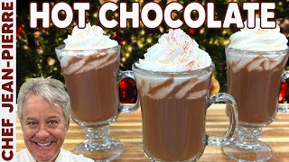 The Best of The Best Hot Chocolate | Chef Jean-Pierre