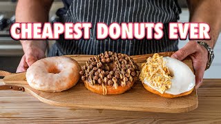 30 Cent Gourmet Donuts (3 Ways) | But Cheaper