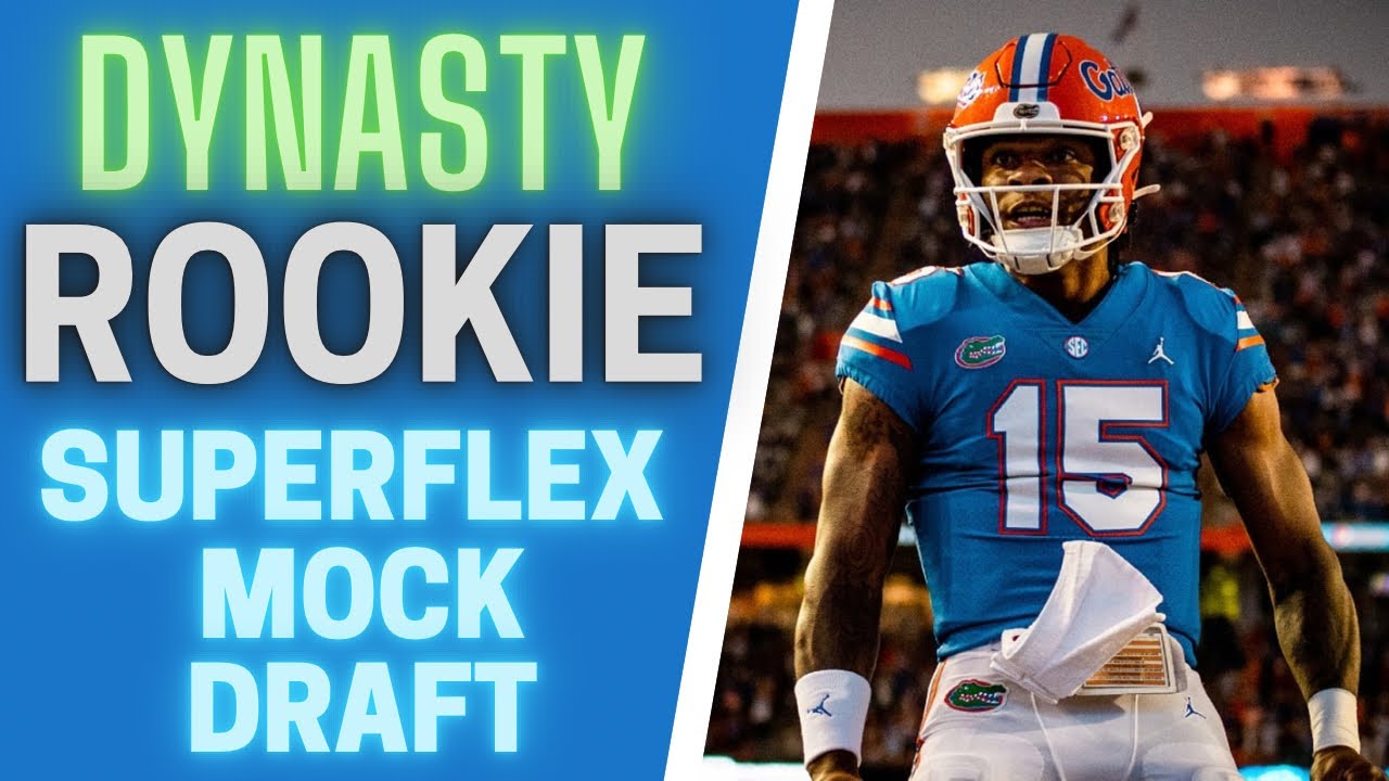 2023 Dynasty Rookie Superflex Mock Draft! - YouTube