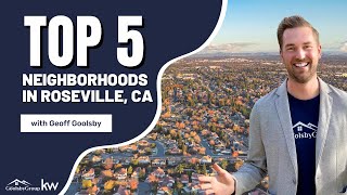 Top 5 Neighborhoods in Roseville, CA