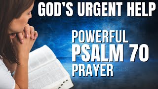 PSALM 70 | The Most Powerful Prayer To Start Your Day (Christian Motivation)