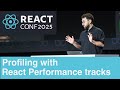 Profiling with React Performance tracks