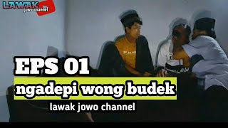 Ngadepi wong budek/Episode1#lawakjowo