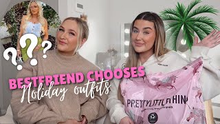 BESTFRIEND CHOOSES MY HOLIDAY OUTFITS!!