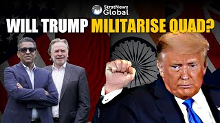 Will Trump Militarise Quad To Securitise The Indo Pacific \u0026 Rein China In