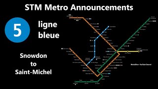 STM Metro Announcements - Ligne bleue (Snowdon to Saint-Michel)