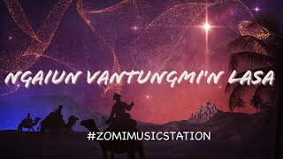 NGAIUN VANTUNGMI'N LASA - ZOMIMUSICSTATION