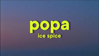 Ice Spice - Popa [Lyrics]