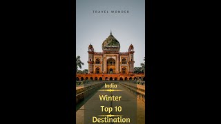 Top 10 Winter Destinations in India