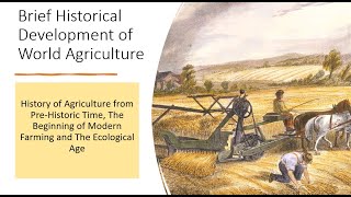 Lecture #3 Brief Historical Development of World Agriculture