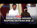 Balas Kritik BEM UI, Pihak Istana: Jangan Sampai BEM UI Hanya Sebatas Badan Eksekutif Meme UI Saja