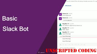Building a Slack Bot with Python | Unscripted Coding