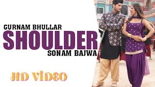 Shoulder (Full Video) Gurnam Bhullar | Gur Sidhu | Kaptaan | Latest Punjabi Song 2022 #RJ02Creation