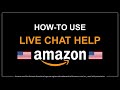 How to Use Live Chat Help on Amazon US Updated 2024