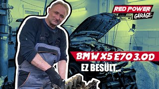 CSAPÁGYAS! NEM! DE! | EZ BESÜLT 😱 | BMW X5 D3 | RE | #redpowergarage #vörösjenő #szegezdiszabolcs