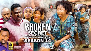 BROKEN SECRET  (SEASON 14){TRENDING NEW 2023 NIGERIAN MOVIE}-2023 LATEST NIGERIAN NOLLYWOOD MOVIES