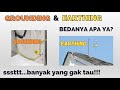 PERBEDAAN GROUNDING DAN EARTHING | BANYAK YANG BELUM TAHU