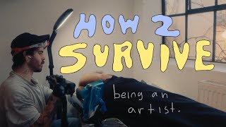 How to survive as an artist in London.