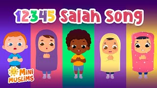 Muslim Songs For Kids | 12345 Salah Song ☀️ MiniMuslims