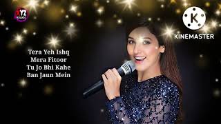 Tera yeh Ishq Mera Fitoor song(LYRICS)||Arijit Singh,Neeti mohan|| Hit song...