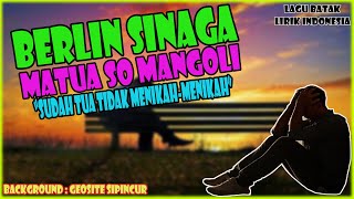 MATUA SO MANGOLI BERLIN SINAGA COVER LIRIK INDONESIA lagubatak lagubatakterbaru