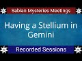 Having a Gemini Stellium (SMM Nov 10th)