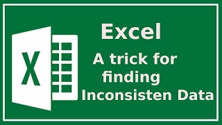 Excel Quick Tip - A Trick for Finding Inconsistent Data