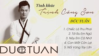 Album Tình Khúc Trịnh Công Sơn | Đức Tuấn