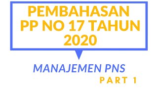 Pembahasan Perubahan PP Manajemen PNS Part 1