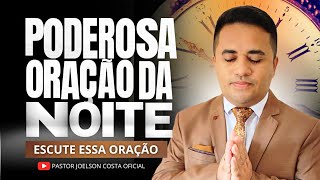 PODEROSA ORAÇÃO DA NOITE - 24 DE JANEIRO 🙏