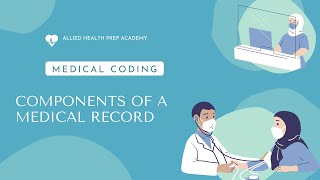 Components of a Medical Record