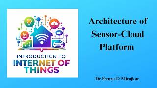 Architecture of Sensor Cloud Platform