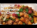 Buttered Mushrooms with Chorizo