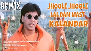 Jhoole Jhoole Lal | Arun Bakshi | Jai Kishen 1994 Feat, Nusrat Fateh Ali Khan - Jungle Remix